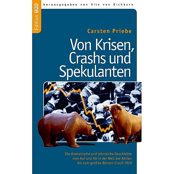 Von Krisen, Crashs und Spekulanten, Carsten Priebe