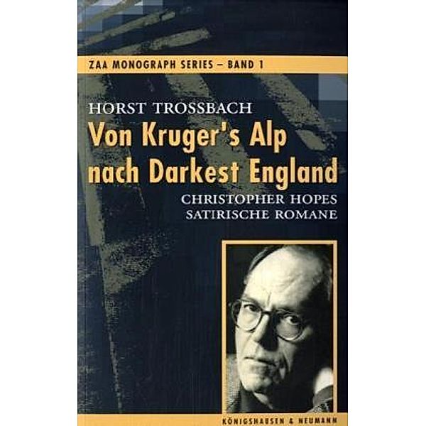 Von Kruger's Alp nach Darkest England, Horst Trossbach