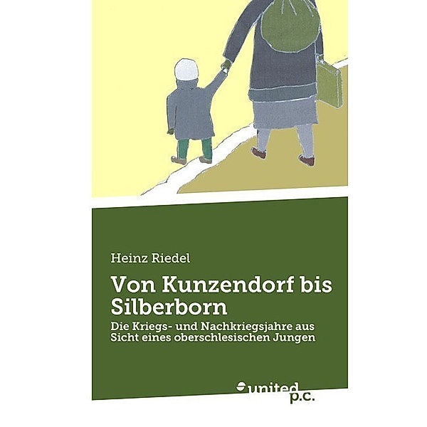 Von Kunzendorf bis Silberborn, Heinz Riedel
