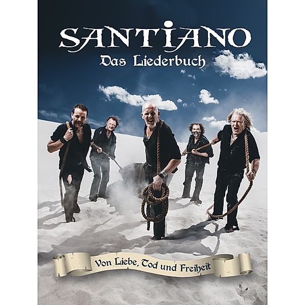Von Liebe, Tod und Freiheit - Das Liederbuch, Santiano