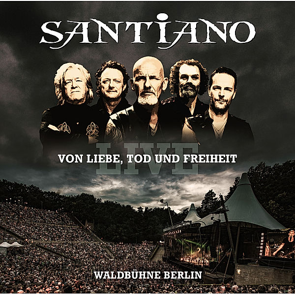 Von Liebe Tod und Freiheit - Live (2 CDs), Santiano