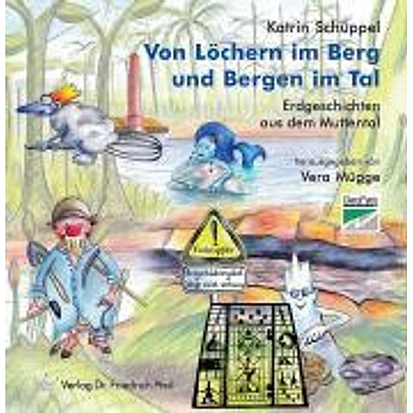 Von Löchern im Berg und Bergen im Tal, Katrin Schüppel