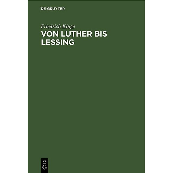 Von Luther bis Lessing, Friedrich Kluge