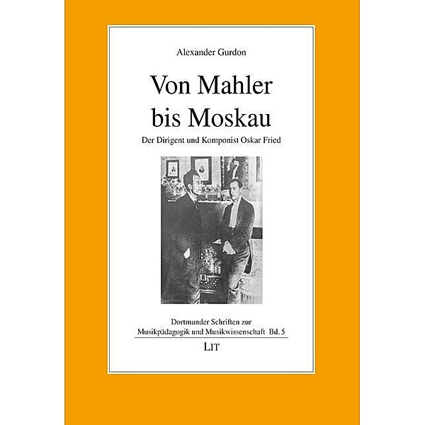 Von Mahler bis Moskau, Alexander Gurdon