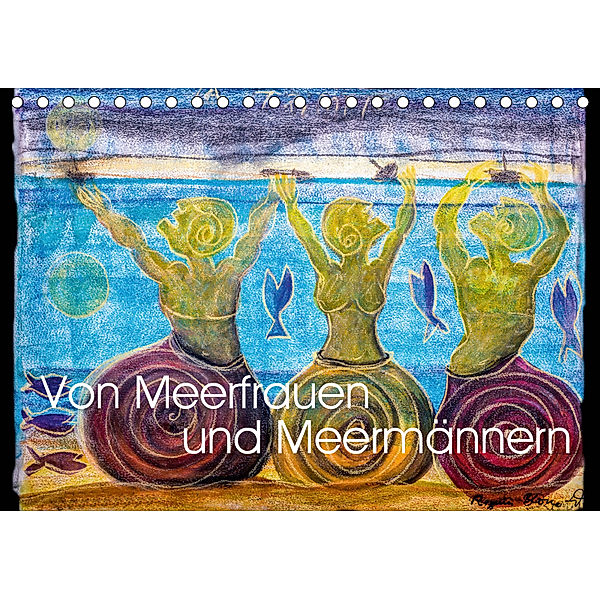 Von Meerfrauen und Meermännern (Tischkalender 2019 DIN A5 quer), Regina Blome-Weichert