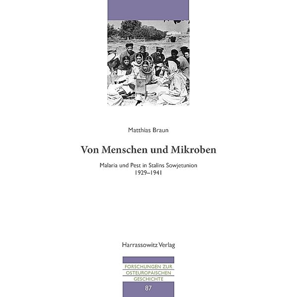 Von Menschen und Mikroben / Forschungen zur osteuropäischen Geschichte, Matthias Braun