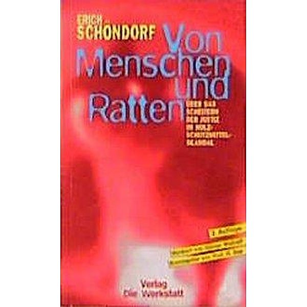 Von Menschen und Ratten, Erich Schöndorf