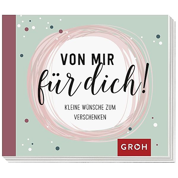 Von mir für dich!, Groh Verlag