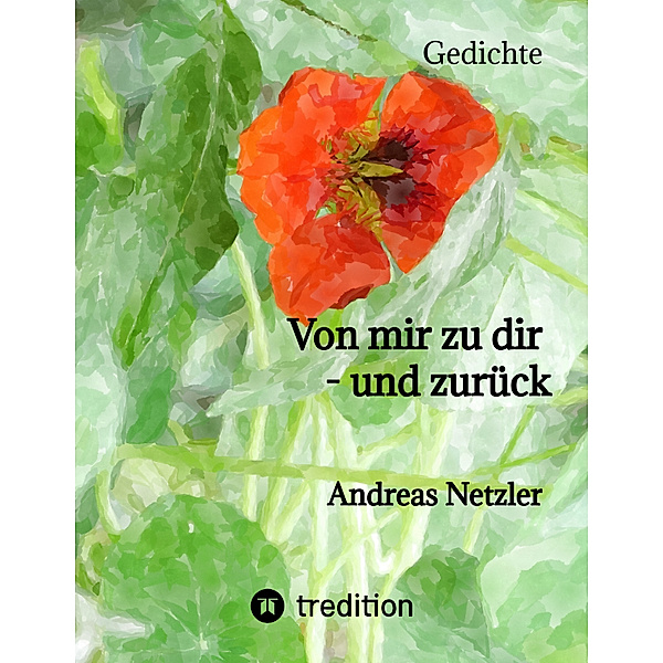 Von mir zu dir - und zurück, Andreas Netzler