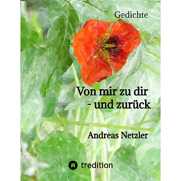 Von mir zu dir - und zurück, Andreas Netzler