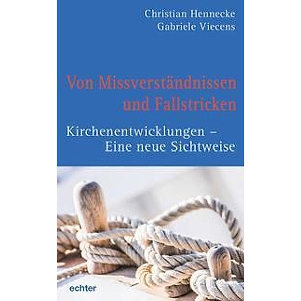 Von Missverständnissen und Fallstricken, Christian Hennecke, Gabriele Viecens