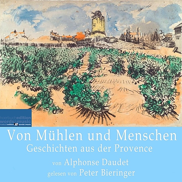 Von Mühlen und Menschen:, Alphonse Daudet