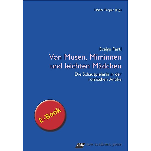 Von Musen, Miminnen und leichten Mädchen, Evelyn Fertl