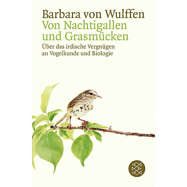 Von Nachtigallen und Grasmücken, Barbara von Wulffen