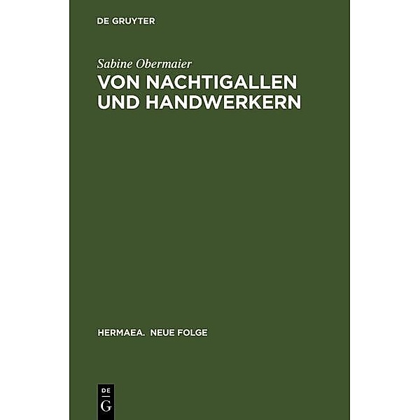 Von Nachtigallen und Handwerkern / Hermaea. Neue Folge Bd.75, Sabine Obermaier