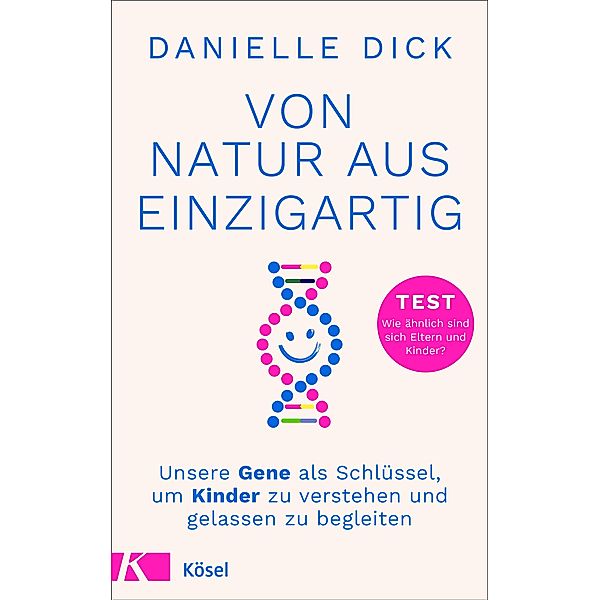 Von Natur aus einzigartig, Danielle Dick