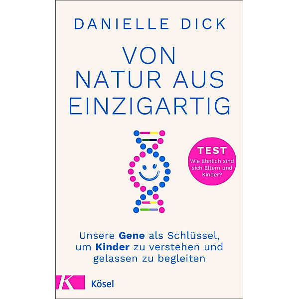 Von Natur aus einzigartig, Danielle Dick