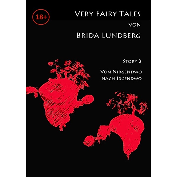 Von Nirgendwo nach Irgendwo / Very Fairy Tales Bd.2, Brida Lundberg