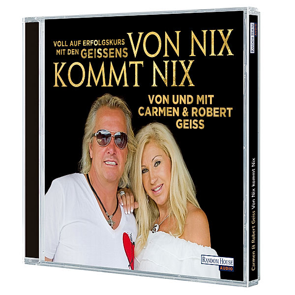 Von nix kommt nix, Hörbuch, Carmen Geiss, Robert Geiss