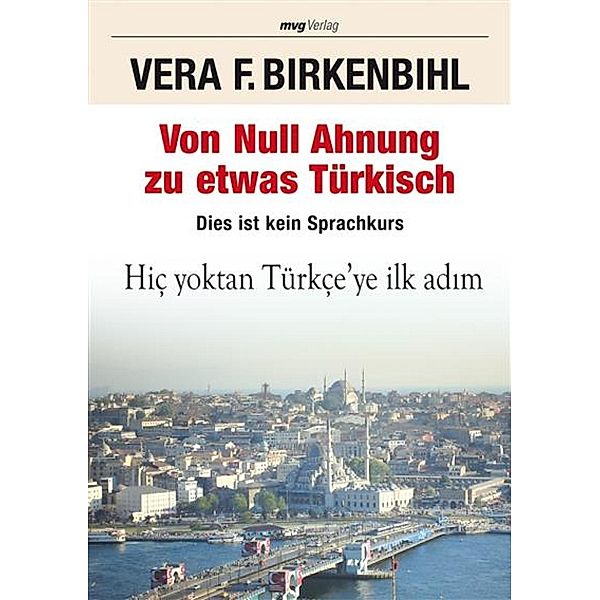 Von Null Ahnung zu etwas Türkisch, Vera F. Birkenbihl