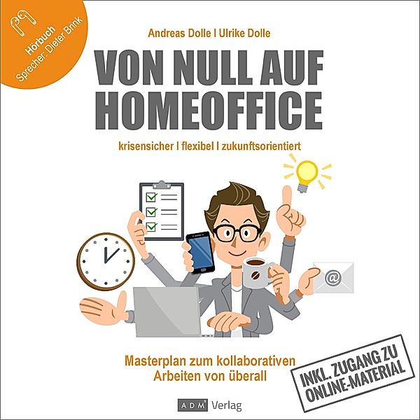 Von Null auf Homeoffice, Andreas Dolle, Ulrike Dolle