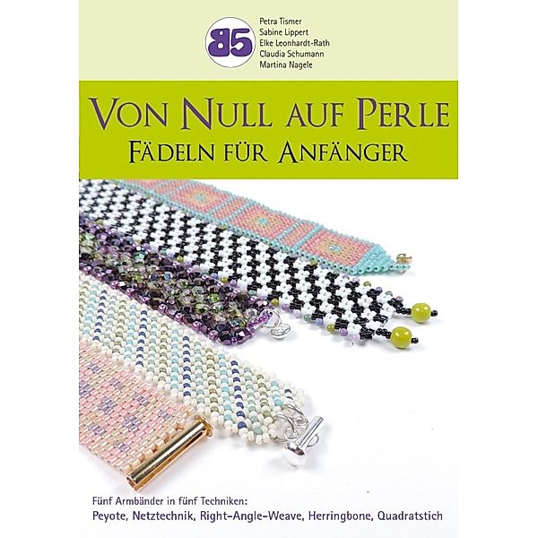 Von Null auf Perle, Petra Tismer, Sabine Lippert, Elke Leonhardt-Rath, Claudia Schumann, Martina Nagele