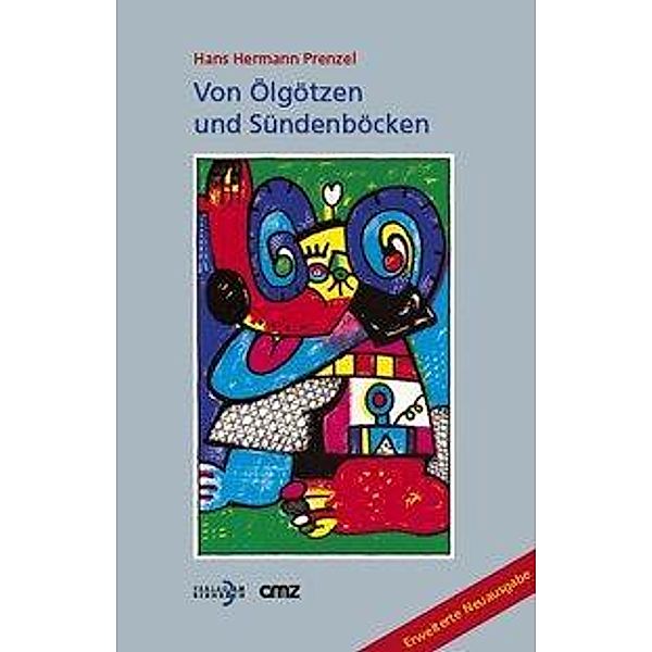 Von Ölgötzen und Sündenböcken, Hans H. Prenzel