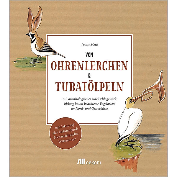 Von Ohrenlerchen und Tubatölpeln