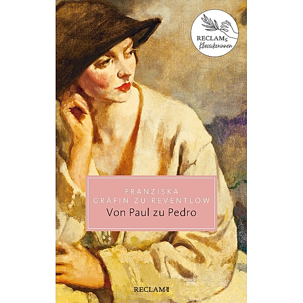 Von Paul zu Pedro. Amouresken / Reclam Taschenbuch, Franziska Gräfin zu Reventlow