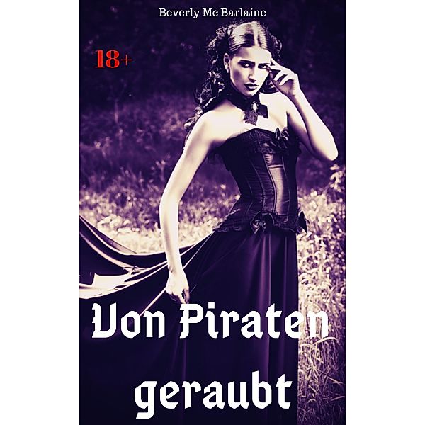 Von Piraten geraubt, Beverly Mc Barlaine