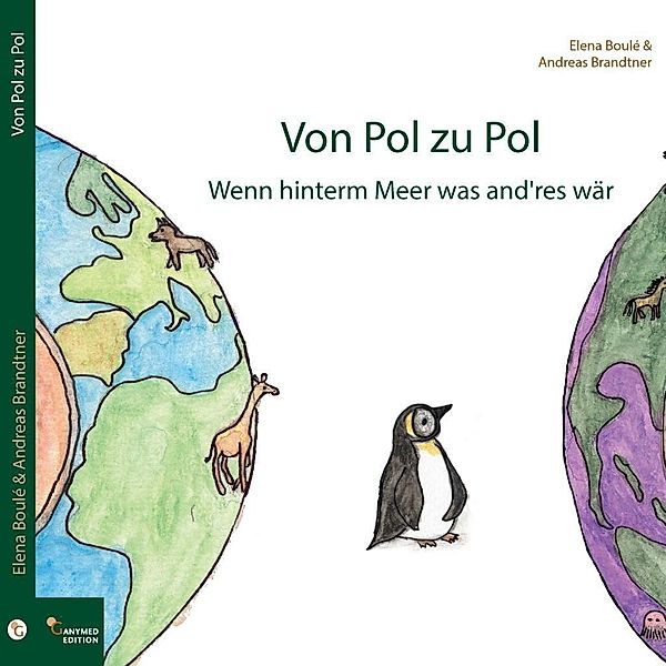 Von Pol zu Pol, Andreas Brandtner, Elena Boulé