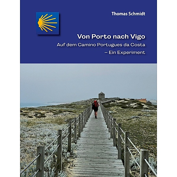 Von Porto nach Vigo, Thomas Schmidt