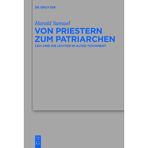 Von Priestern zum Patriarchen, Harald Samuel