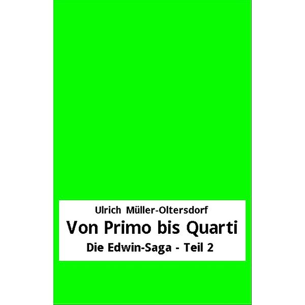 Von Primo bis Quarti, Ulrich Müller-Oltersdorf