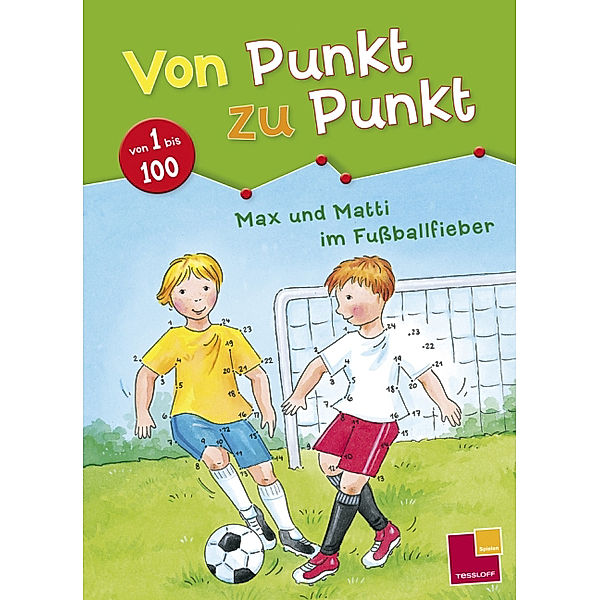 Von Punkt zu Punkt: von 1 bis 100, Max und Matti im Fussballfieber