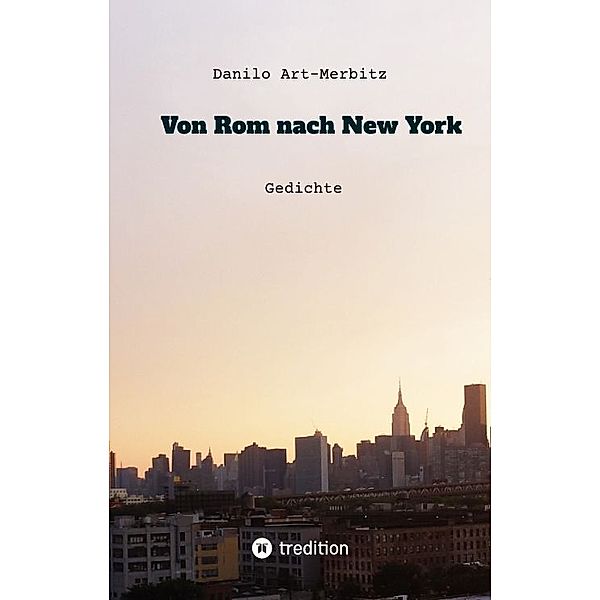 Von Rom nach New York, Danilo Art-Merbitz