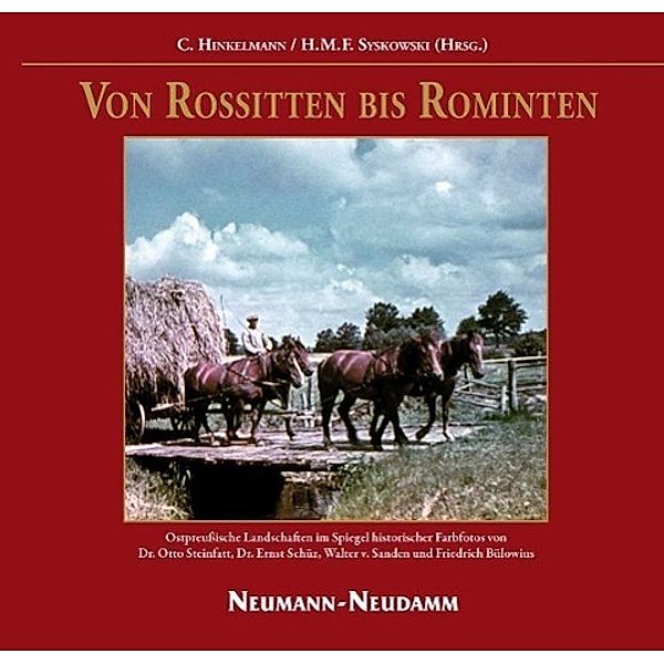 Von Rossitten bis Rominten, Christoph Hinkelmann, H. M. F. Syskowski