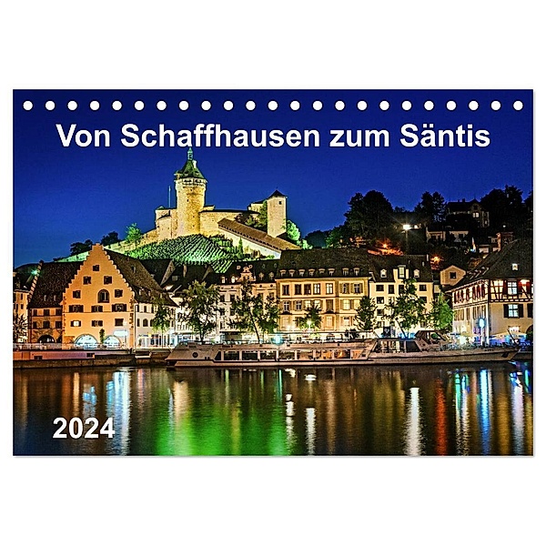 Von Schaffhausen zum Säntis (Tischkalender 2024 DIN A5 quer), CALVENDO Monatskalender, ap-photo