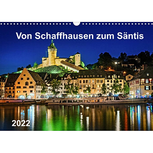 Von Schaffhausen zum Säntis (Wandkalender 2022 DIN A3 quer), ap-photo