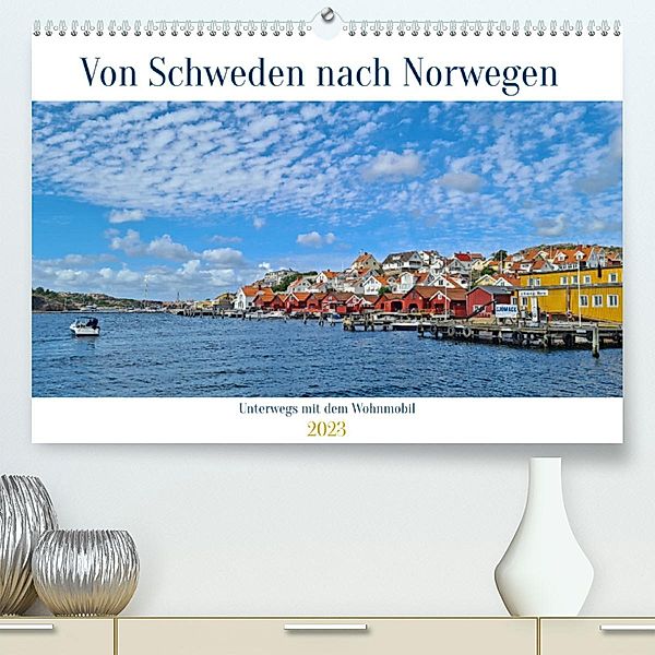 Von Schweden nach Norwegen mit dem Wohnmobil unterwegs (Premium, hochwertiger DIN A2 Wandkalender 2023, Kunstdruck in Ho, Baete Bussenius
