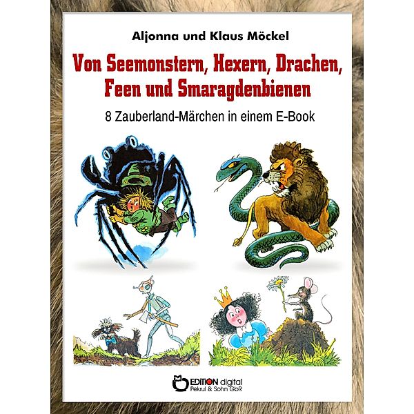 Von Seemonstern, Hexern, Drachen, Feen und Smaragdenbienen, Klaus Möckel