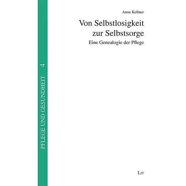 Von Selbstlosigkeit zur Selbstsorge, Anne Kellner