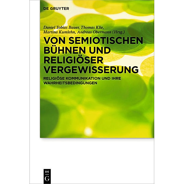 Von semiotischen Bühnen und religiöser Vergewisserung