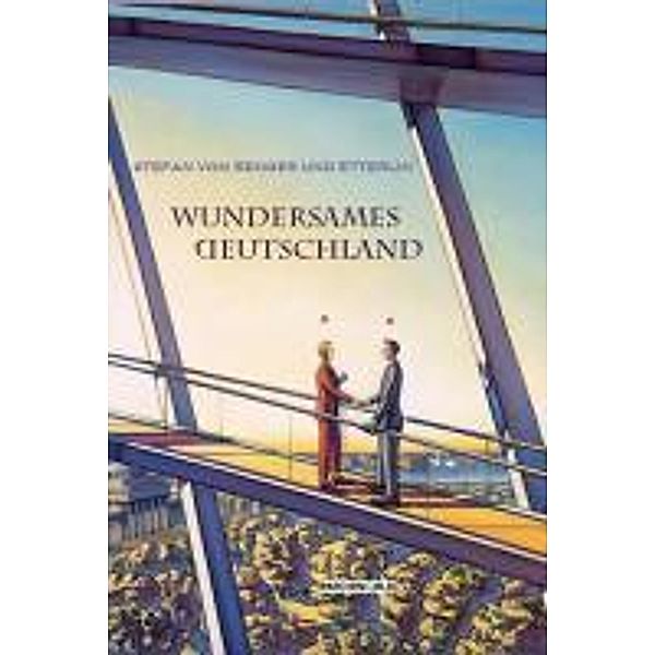 von Senger und Etterlin, S: Wundersames Deutschland, Stefan von Senger und Etterlin
