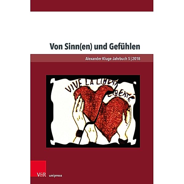 Von Sinn(en) und Gefühlen / Alexander Kluge-Jahrbuch