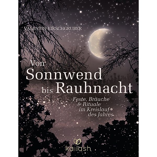 Von Sonnwend bis Rauhnacht, Valentin Kirschgruber