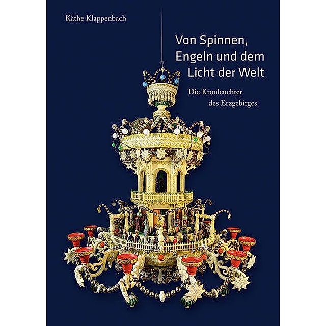 Von Spinnen, Engeln und dem Licht der Welt Buch versandkostenfrei