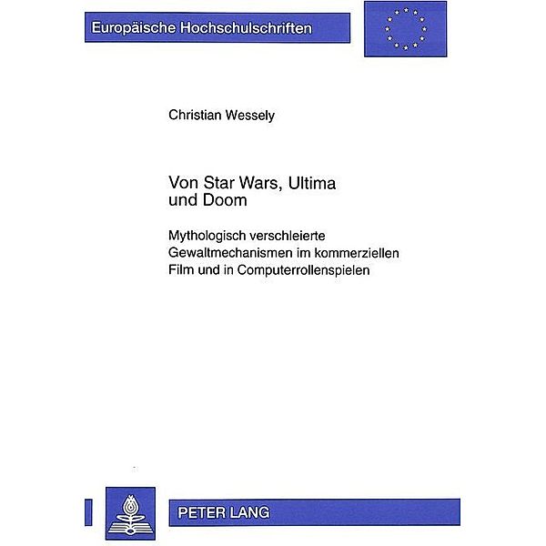 Von Star Wars, Ultima und Doom, Christian Wessely