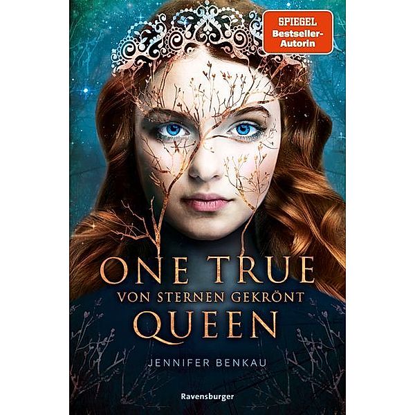 Von Sternen gekrönt / One True Queen Bd.1, Jennifer Benkau