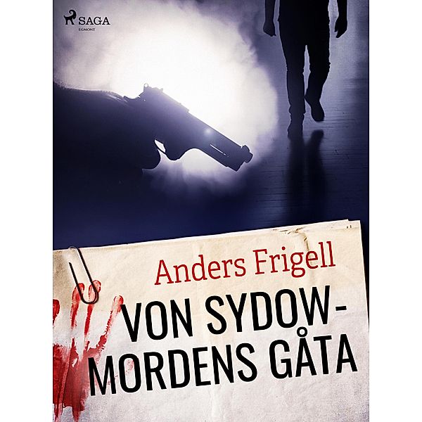 von Sydowmordens gåta, Anders Frigell
